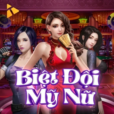 VK88 Biệt Đội Mỹ Nữ